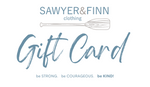 Sawyer & Finn Gift Card